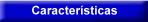Caracter�sticas