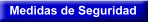 Med. Seguridad